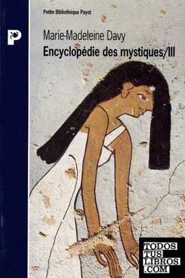 Encyclopedie Des Mystiques. 3.