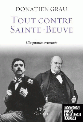 Proust contre Sainte-Beuve