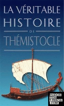 La véritable histoire de Thémistocle