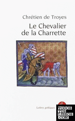 LE CHEVALIER DE LA CHARRETTE