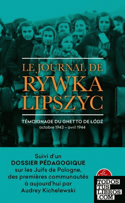 Le journal de Rywka Lipszyc (Edition pédagogique)