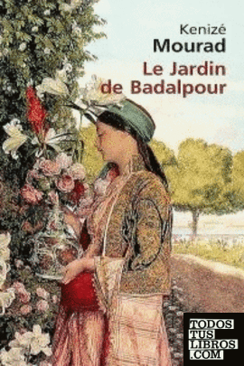 JARDIN DE BADALPOUR, LE