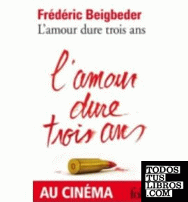 L'AMOUR DURE TROIS ANS FILM TIE-IN