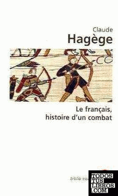 Le Français, histoire d´un combat