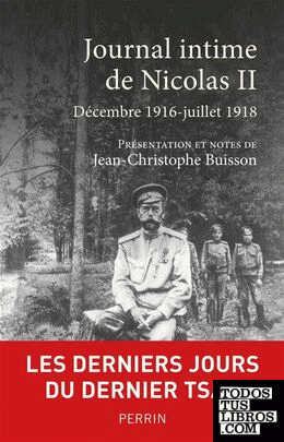 Journal intime de Nicolas II - Décembre 1916-Juillet 1918