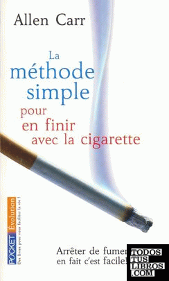La méthode simple pour en finir avec la cigarette