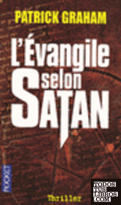EVANGILE SELON SATAN