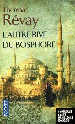 L'AUTRE RIVE DU BOSPHORE