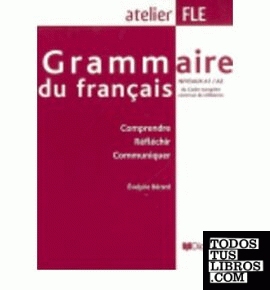 ATELIER GRAMMAIRE DU FRANCAIS (A1/A2)
