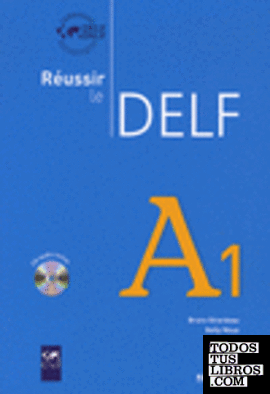 REUSSIR LE DELF A1+CD 2010