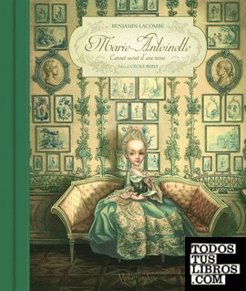 Marie-Antoinette - Carnet secret d'une reine