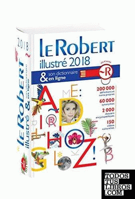 Le Robert Illustré 2018 et son dictionnaire en ligne