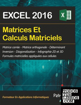 Matrices et calculs matriciels avec EXCEL 2016