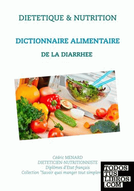 Dictionnaire alimentaire de la diarrhée