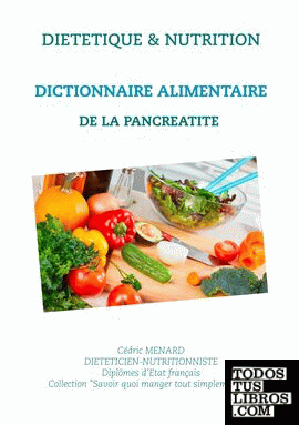 Dictionnaire alimentaire de la pancréatite