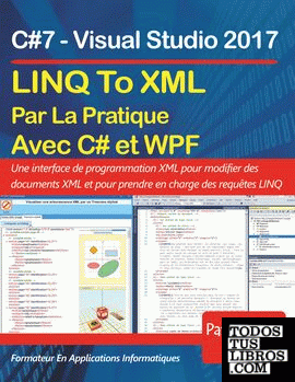 LINQ To XML en pratique avec C#7 et WPF