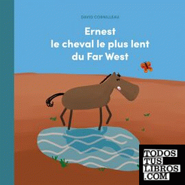 Ernest le cheval le plus lent du Far West