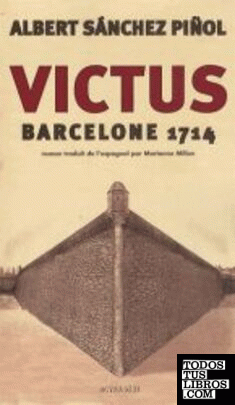 VICTUS : BARCELONE 1714