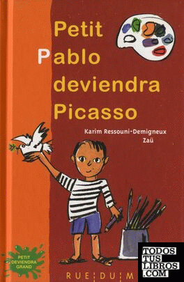 PETIT PABLO DEVIENDRA PICASSO