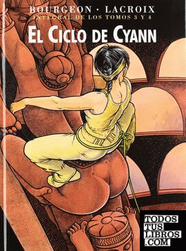 EL CICLO DE CYANN INTEGRAL. TOMOS 3 Y 4