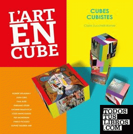 L'ART EN CUBE - CUBES CUBISTES