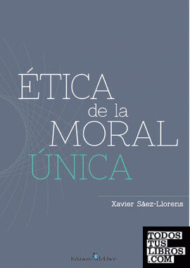 Etica de la moral única