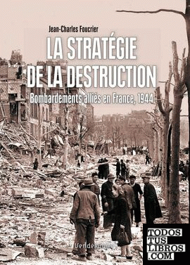 La Stratégie de la destruction