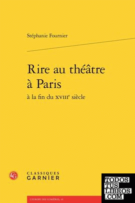 Rire au théâtre à Paris à la fin du XVIIIe siècle