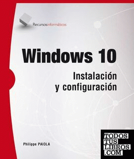 Windows 10 - instalación y configuración