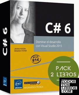 C# 6. Pack De 2 Libros: Dominar El Desarrollo Con Visual Studio 2015