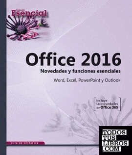 Office 2016.Novedades y funciones esenciales