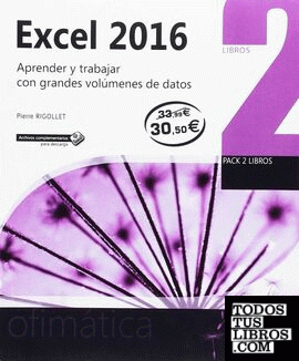 Excel 2016. pack de 2 libros: aprender y trabajar con grandes volúmenes de datos