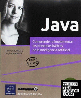 Pack Java. Comprender e implementar los principios básicos de la inteligencia ar