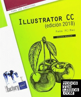 Illustrator CC 2018. Para PC/MAC