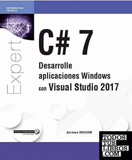 C#7. Desarrolle aplicaciones Windows con Visual Studio 2017