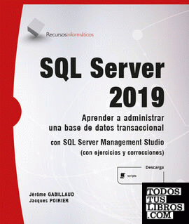 SQL Server 2019 - Aprender a administrar una base de datos transaccional con SQL