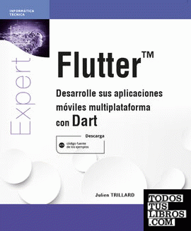 Flutter - desarrolle sus aplicaciones móviles multiplataforma con dart