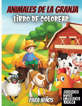 Animales De La Granja ,Libro De Colorear Para Niños