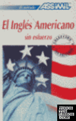 INGLES AMERICANO SIN ESFUERZO - ASSIMIL