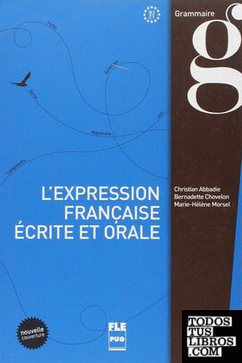 L'expression française écrite et orale. NE 2015