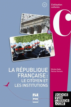 La république française : le citoyen et les institutions