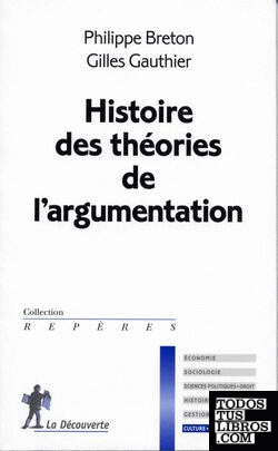 Histoire Des Thèories de la Argumentation