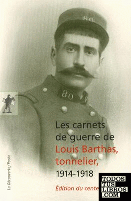 Les carnets de guerre de Louis Barthas Tonnelier