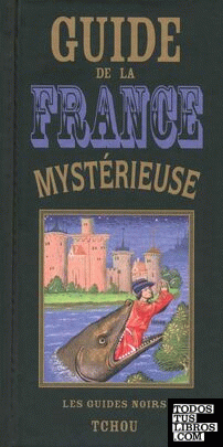 Guide de la France mystérieuse