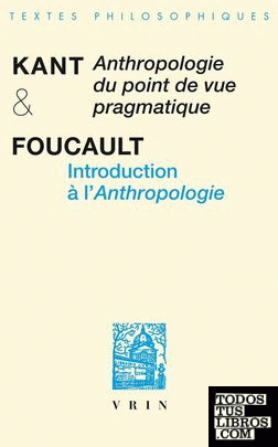 Anthropologie du point de vue pragmatique/ Introduction à l'Anthropologie