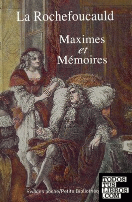 Maximes et Mémoires