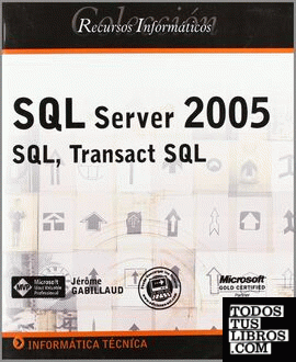 SQL SERVER 2005 SQL,TRANSACT SQL