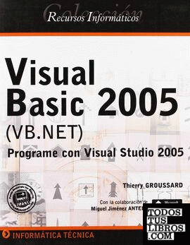 RECURSOS INFORMATICOS VISUAL BASIC 2005 (VB.NET) PROGRAME CON VISUAL STUDIO 2005
