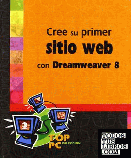 CREE SU PRIMER SITIO WEB CON DREAMWEAVER 8