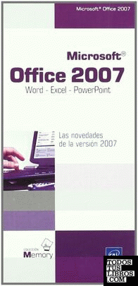 MICROSOFT OFFICE 2007. WORD, EXCEL, POWERPOINT